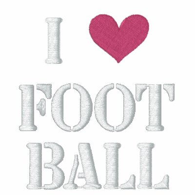 'I LOVE FOOTBALL'