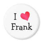 I Love Frank magnets