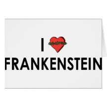 I Love Frankenstein Cards