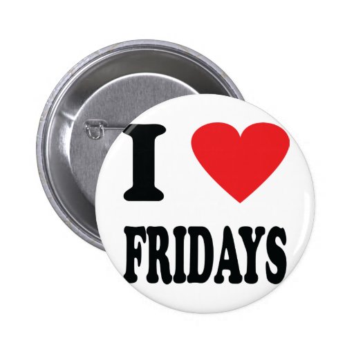 I love fridays icon pinback buttons