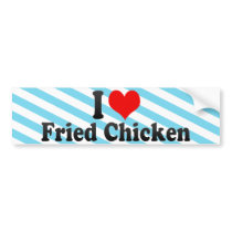 I Love Fried Chicken Bumper Sticker