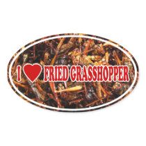 I Love Fried Grasshopper / Edible Insects