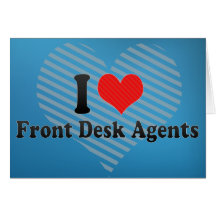 I Love Front Desk Agents Greeting Card