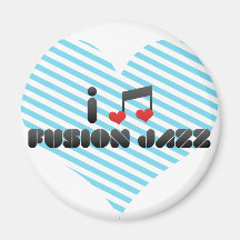 I Love Fusion Jazz Magnet