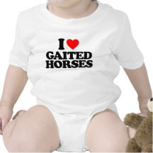 I LOVE GAITED HORSES TEES