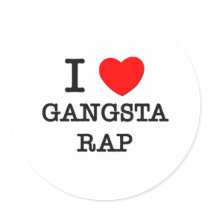 I Love Gangsta Rap Round Stickers