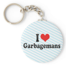 I Love Garbagemans Keychains