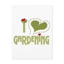 I Love Gardening Tshirts and Gifts Post Cards
