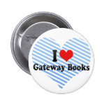 I Love Gateway Books Buttons