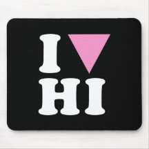 I LOVE GAY HI - WHITE -.png Mousepads