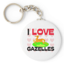 I Love Gazelles Key Chain