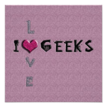 I Love Geeks Photo Art