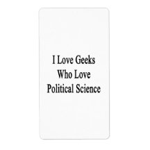 I Love Geeks Who Love Political Science Custom Shipping Labels