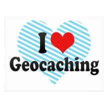 I Love Geocaching Post Card