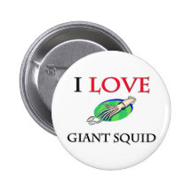 I Love Giant Squid Button