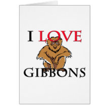 I Love Gibbons Greeting Cards