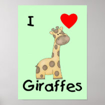 I Love Giraffes (2) Poster