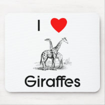 I love giraffes Mousepad
