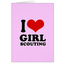 I Love girl scouting Greeting Cards