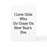 I Love Girls Who Go Crazy On New Year's Eve