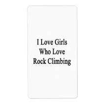 I Love Girls Who Love Rock Climbing Shipping Labels