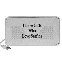 I Love Girls Who Love Surfing Travelling Speakers