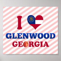 I Love Glenwood, Georgia Poster
