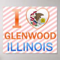 I Love Glenwood, IL Poster