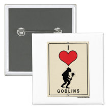 I Love Goblins Pins