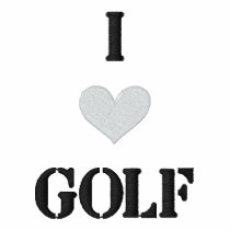 "I LOVE GOLF" SHIRT - Customized EMBROIDERY Embroidered Polo Shirt