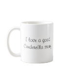 I Love  Good Cinderella Story March Madness Mug