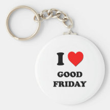 I Love Good Friday Keychains
