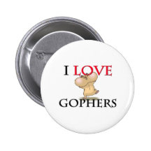 I Love Gophers Pins