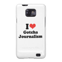 I LOVE GOTCHA JOURNALISM - .png Samsung Galaxy S2 Case