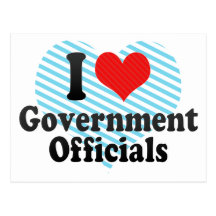 I Love Government Officials Post Card