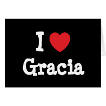 I love Gracia heart T-Shirt Cards