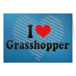 I Love Grasshopper Cards