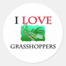 I Love Grasshoppers Round Stickers