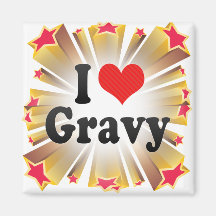 I Love Gravy Magnet