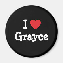 I love Grayce heart T-Shirt Refrigerator Magnet