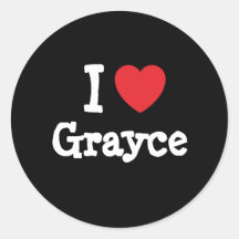 I love Grayce heart T-Shirt Round Sticker