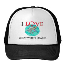 I Love Great White Sharks Trucker Hat