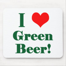 I Love Green Beer Mousepads