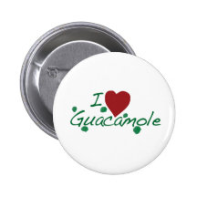 i love guacamole buttons