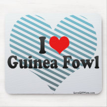 I Love Guinea Fowl Mousepads