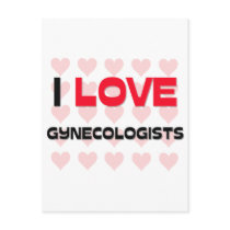 I LOVE GYNECOLOGISTS POSTCARDS