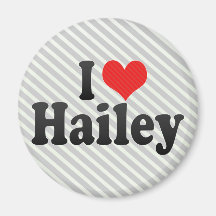 I Love Hailey Fridge Magnets