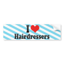 I Love Hairdressers Bumper Sticker