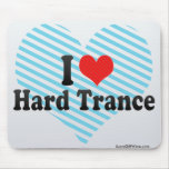 I Love Hard Trance mousepads