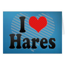 I Love Hares Cards